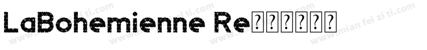 LaBohemienne Re字体转换